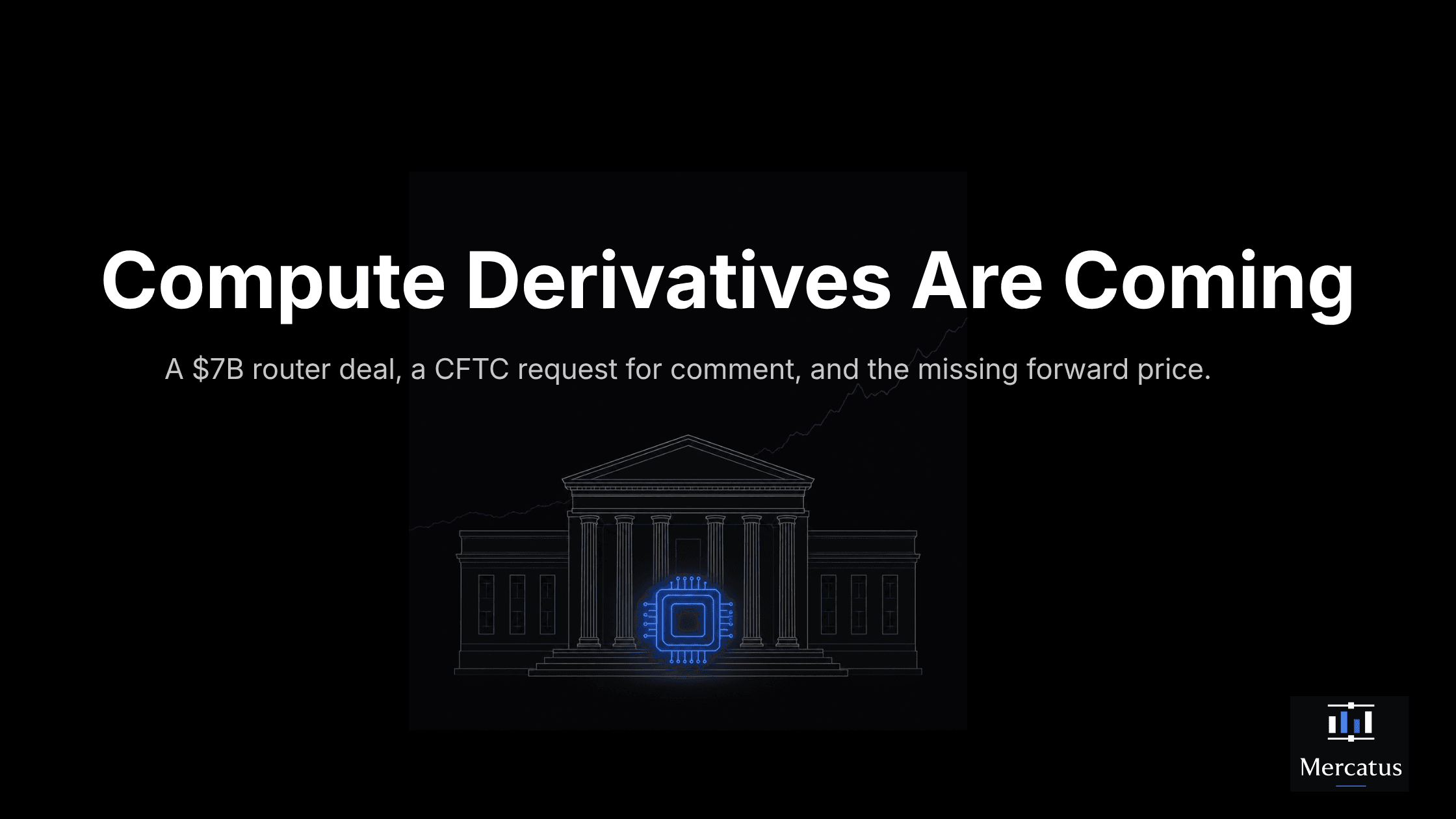Compute Derivatives: The CFTC Just Asked How to Build Them