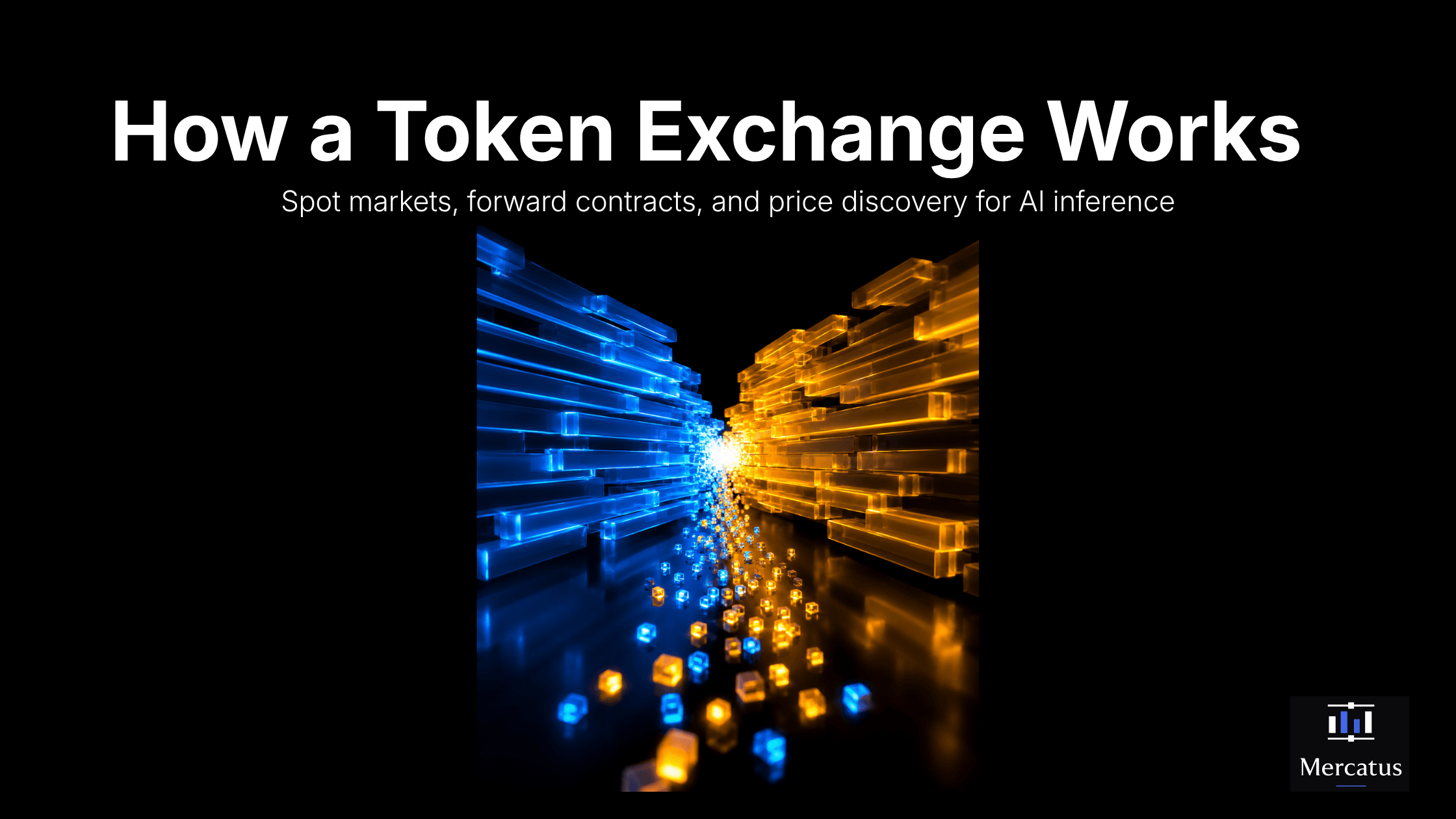 How a Token Exchange Works: Spot, Forward, and Price Discovery for AI Inference