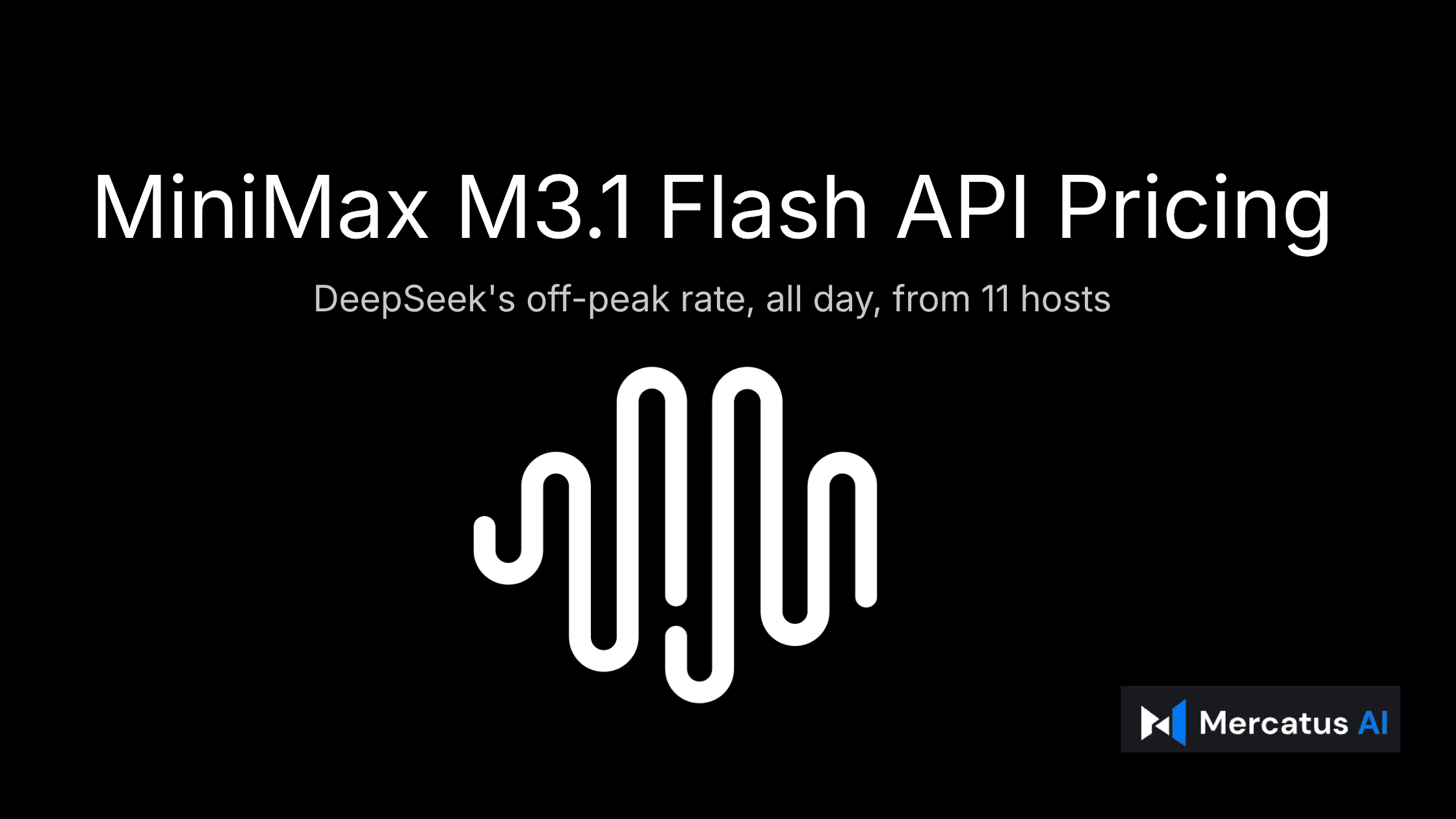 MiniMax M3.1 Flash API Pricing: $0.15 Input, $0.60 Output